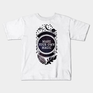 Make Your Own Magic Kids T-Shirt